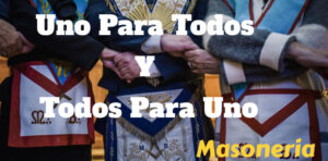 Uno Para Todos Y Todos Para Uno Masoneria