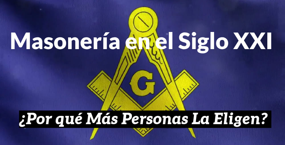 Masoneria en el Siglo XXI
