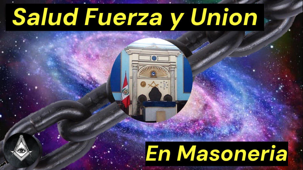 Salud Fuerza y Union en Masoneria